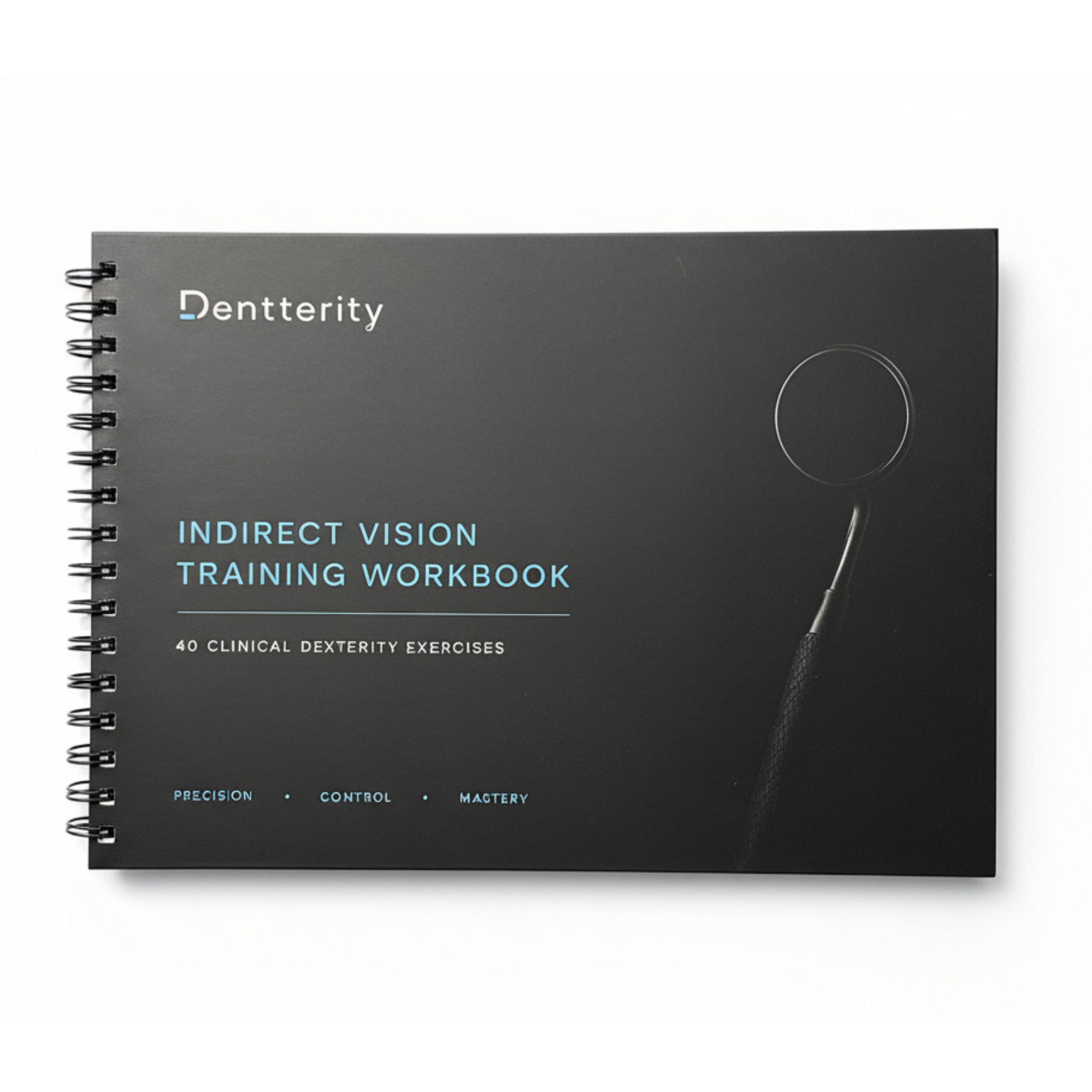 Dentterity™ - Indirect Vision Training Workbook